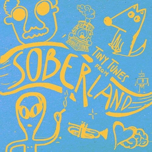 Tiny Tunes From Soberland Nothing For Breakfast