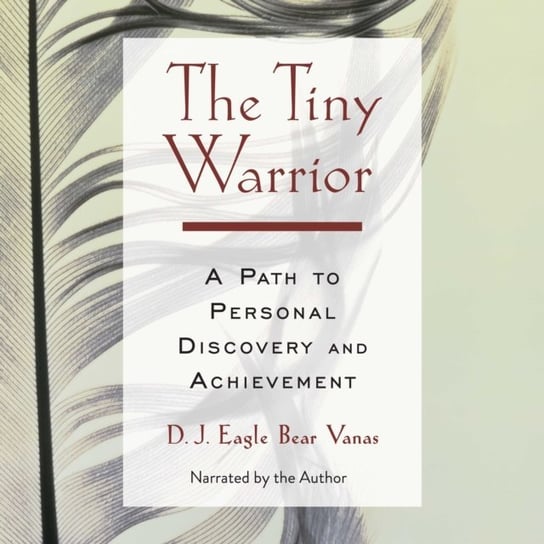 Tiny Warrior - audiobook Vanas D.J. Eagle Bear