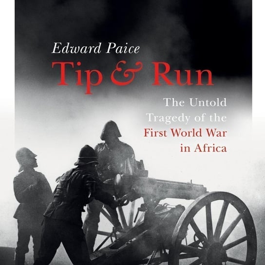 Tip and Run Edward Paice