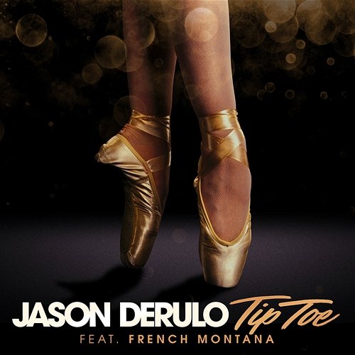 Tip Toe Jason Derulo feat. French Montana