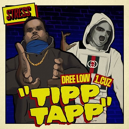 Tipp Tapp Stress, Dree Low, 1.Cuz