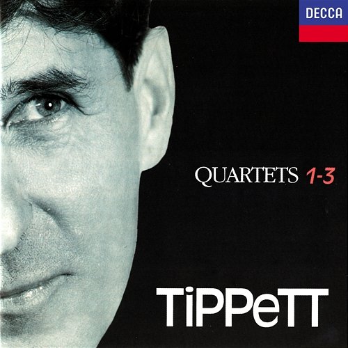 Tippett: String Quartets Nos. 1-3 Lindsay String Quartet