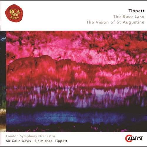 Tippett: The Rose Lake & The Vision of St. Augustine London Symphony Orchestra