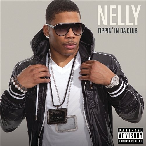Tippin' In Da Club Nelly