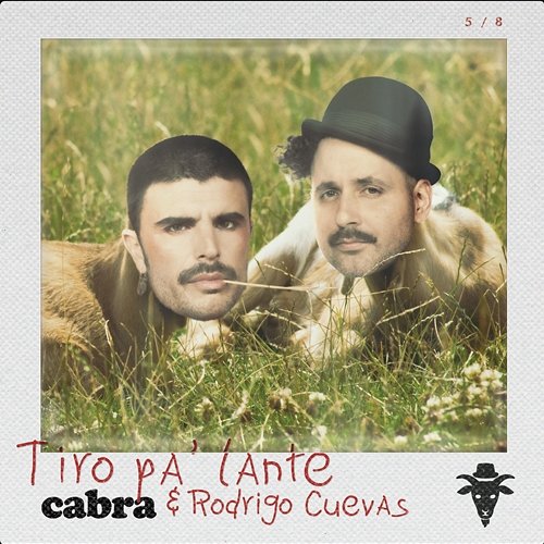 Tiro Pa’ Lante Cabra & Rodrigo Cuevas