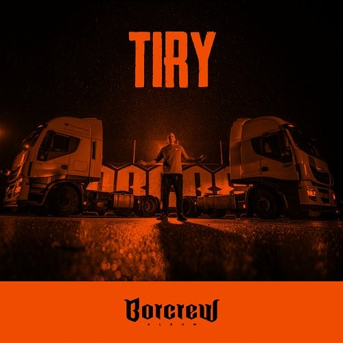 TIRy Paluch feat. Worek, BORCREW