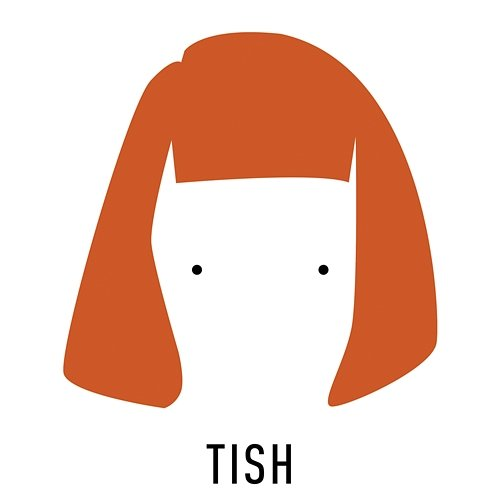 Tish Tish