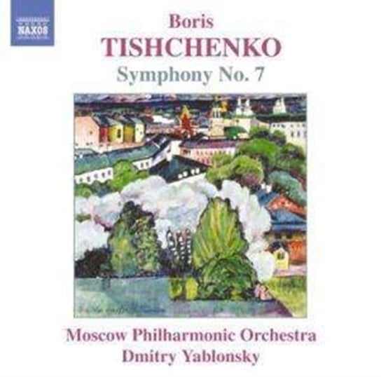TISHCHENKO SYMPHONY NO 7 Various Artists