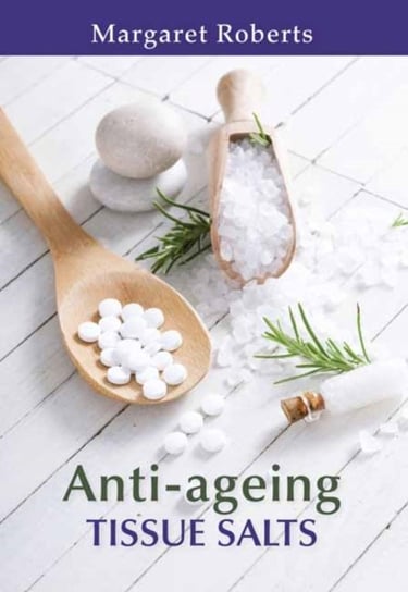 Tissue salts for anti-ageing Margaret Roberts