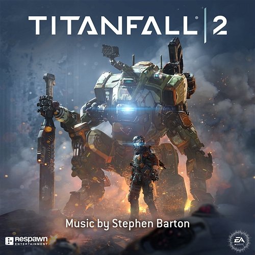 Titanfall 2 Stephen Barton & EA Games Soundtrack