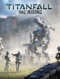 Titanfall: IMC Rising Respawn Entertainment