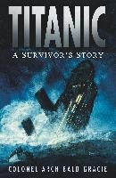 Titanic: A Survivor's Story Gracie Archibald