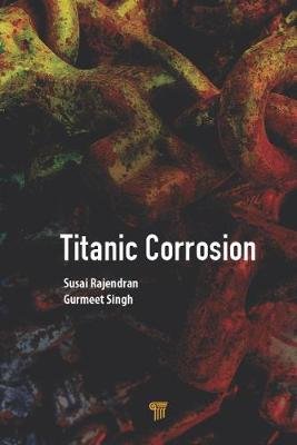 Titanic Corrosion Rajendran Susai
