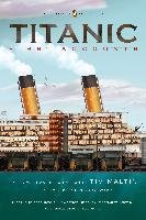 Titanic: First Accounts (Penguin Classics Deluxe Edition) Various