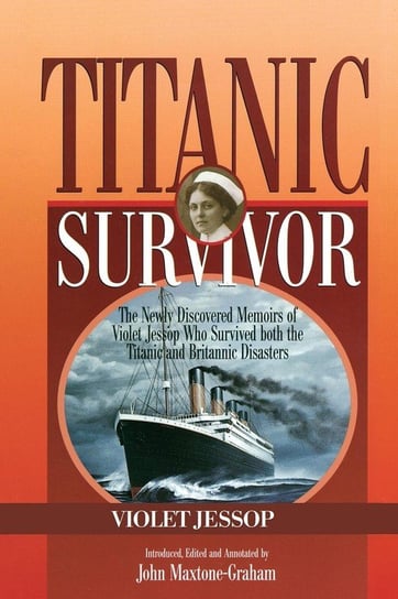 Titanic Survivor Rowman & Littlefield Publishing Group Inc