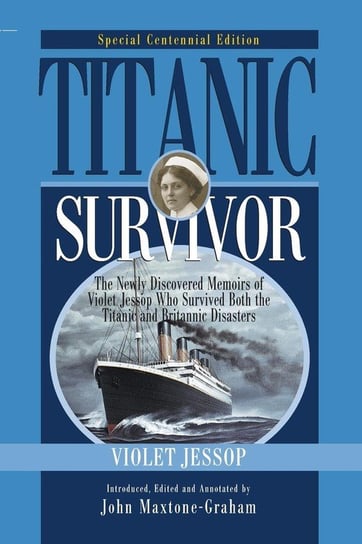 Titanic Survivor, Special Centennial Edition Jessop Violet