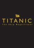 Titanic the Ship Magnificent. Slipcase Beveridge Bruce