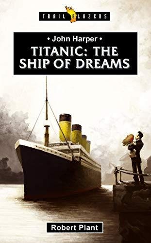 Titanic: The Ship of Dreams Robert Plant