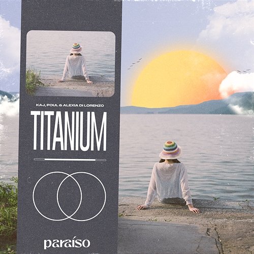 Titanium Poul & Alexia Di Lorenzo, Kaj