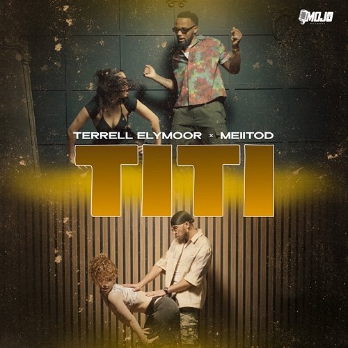 Titi Terrell Elymoor feat. Meiitod