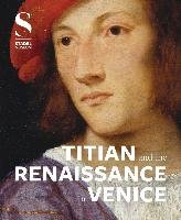 Titian and the Renaissance in Venice Prestel Verlag, Prestel