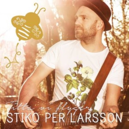 Titta Vi Flyger Stiko Per Larsson
