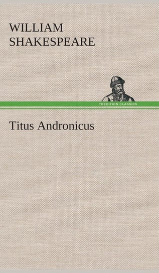 Titus Andronicus Shakespeare William