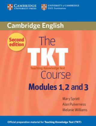 TKT Course Modules 1, 2 and 3 Spratt Mary