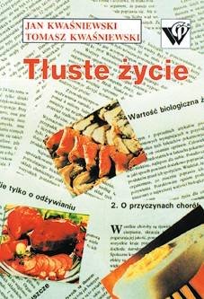 Tłuste Życie Kwaśniewski Jan, Kwaśniewski Tomasz