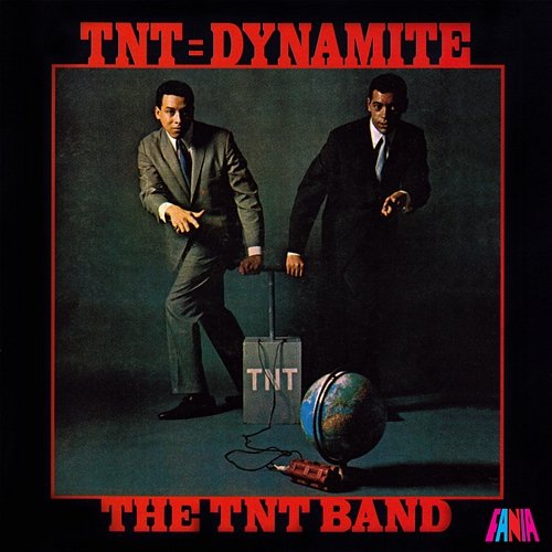 TNT = Dynamite TNT Band
