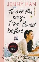 To all the boys I've loved before Han Jenny