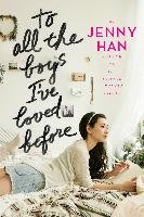 To All the Boys I've Loved Before Han Jenny