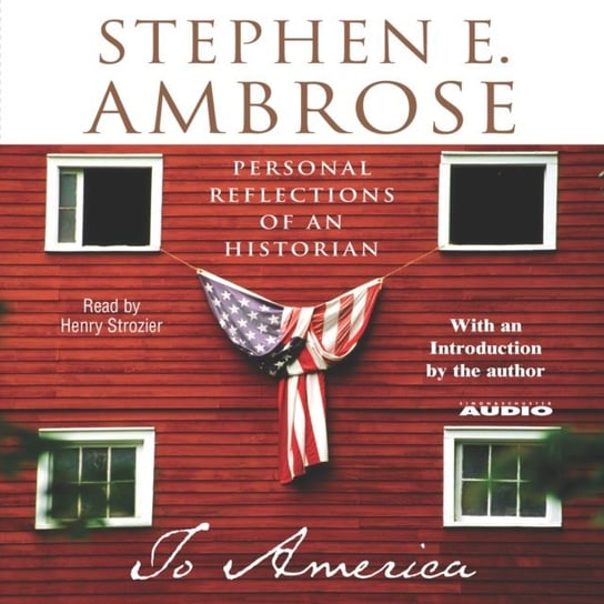 To America Ambrose Stephen E.