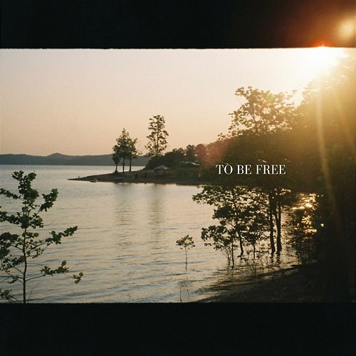 To Be Free Dylan Gossett