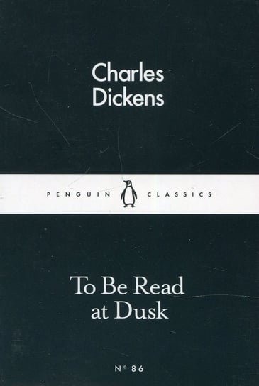 To Be Read at Dusk Dickens Charles
