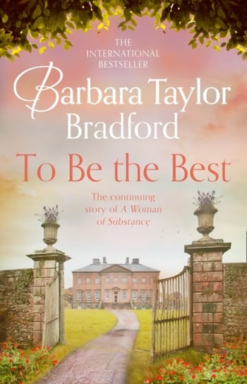 To Be the Best Barbara Taylor Bradford