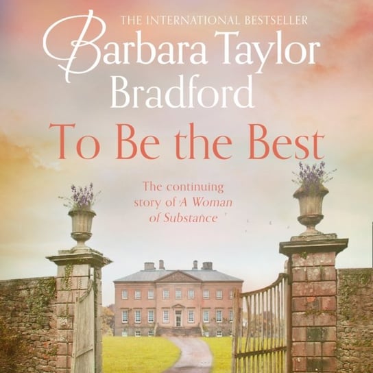 To Be the Best Taylor-Bradford Barbara