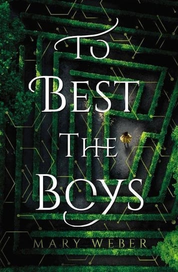 To Best the Boys Mary Weber