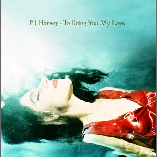 Down By The Water PJ Harvey