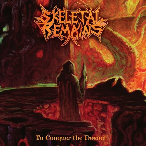 To Conquer the Devout Skeletal Remains