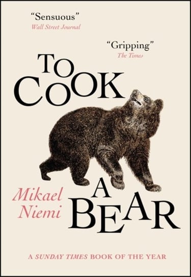 To Cook a Bear Niemi Mikael