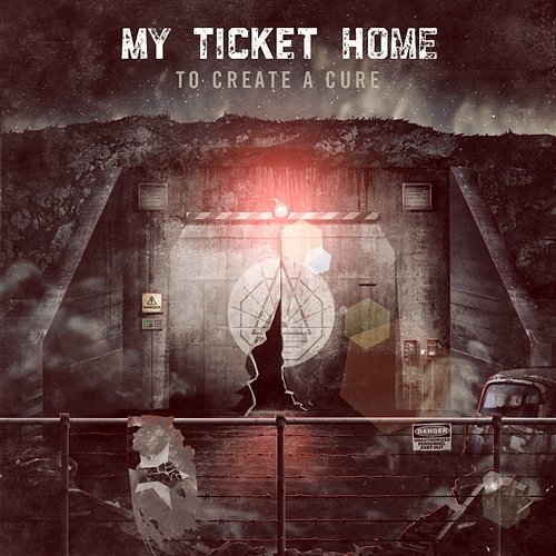To Create A Cure My Ticket Home