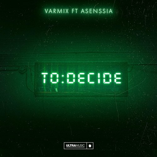 To Decide Varmix feat. Asenssia