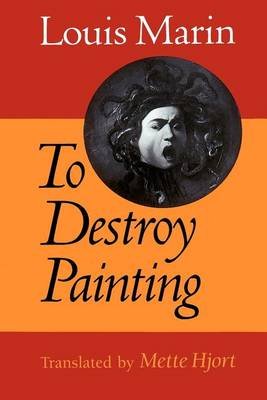 To Destroy Painting Marin Louis