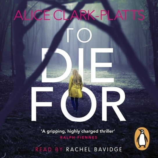 To Die For Clark-Platts Alice
