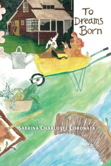 To dreams born Sabrina Charlotte Coronata