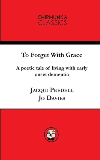 To Forget With Grace ( mono) Jacqui Peedell