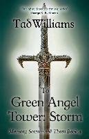 To Green Angel Tower: Storm Williams Tad
