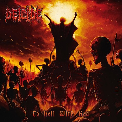 To Hell With God Deicide