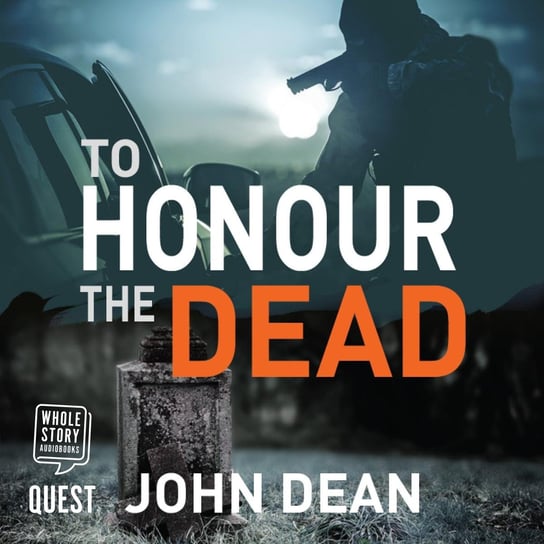 To Honour the Dead Dean John